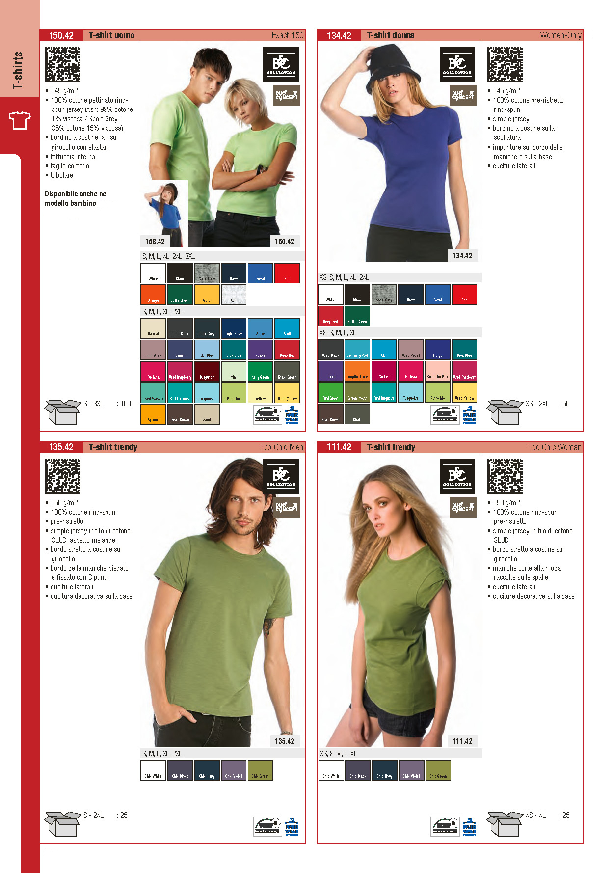 Tshirt B&C Extract 150, B&C Too Chic Woman, B&C Too Chic Man 