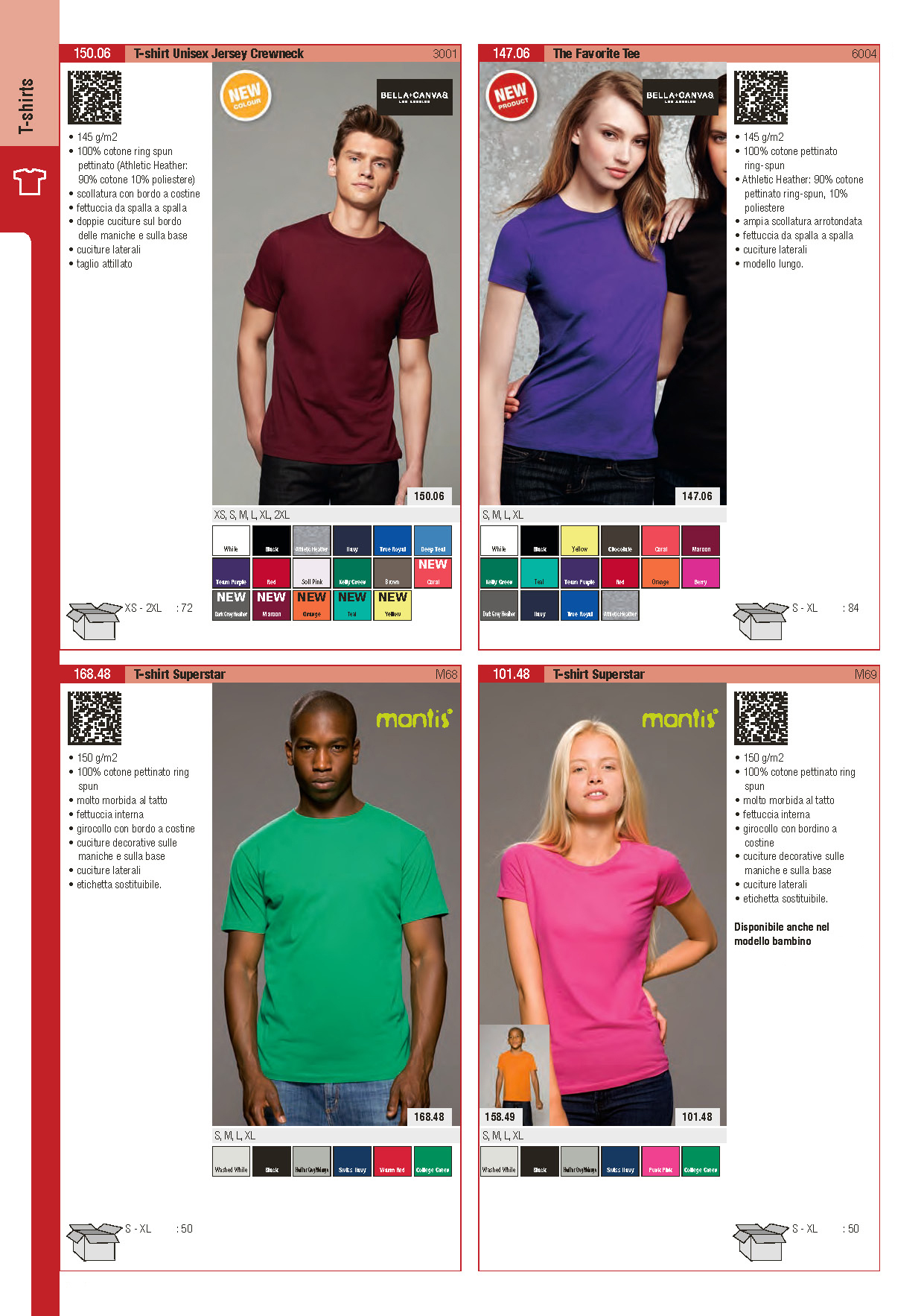 Tshirt Bella Canvas 3001, Tshirt Bella Canvas 6004, Tshirt Montis M68 Superstar, Tshirt Montis M69 Superstar